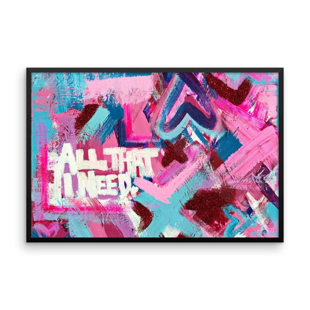 All That I Need. Enhanced Matte Paper Framed Poster Abstract Deep