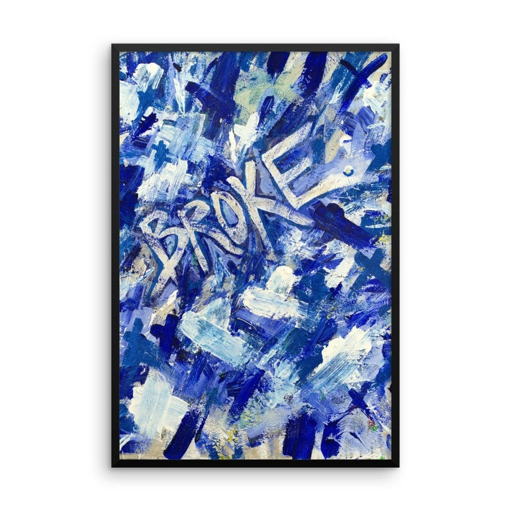 Broke. Premium Luster Photo Paper Framed Poster Abstract Deep