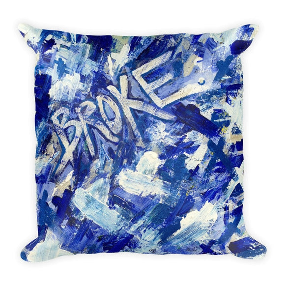 Broke. Square Pillow Abstract Deep