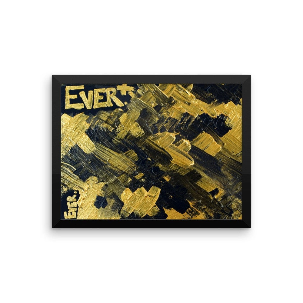 Ever. Enhanced Matte Paper Framed Poster Abstract Deep