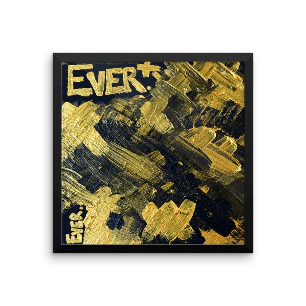 Ever. Enhanced Matte Paper Framed Poster Abstract Deep