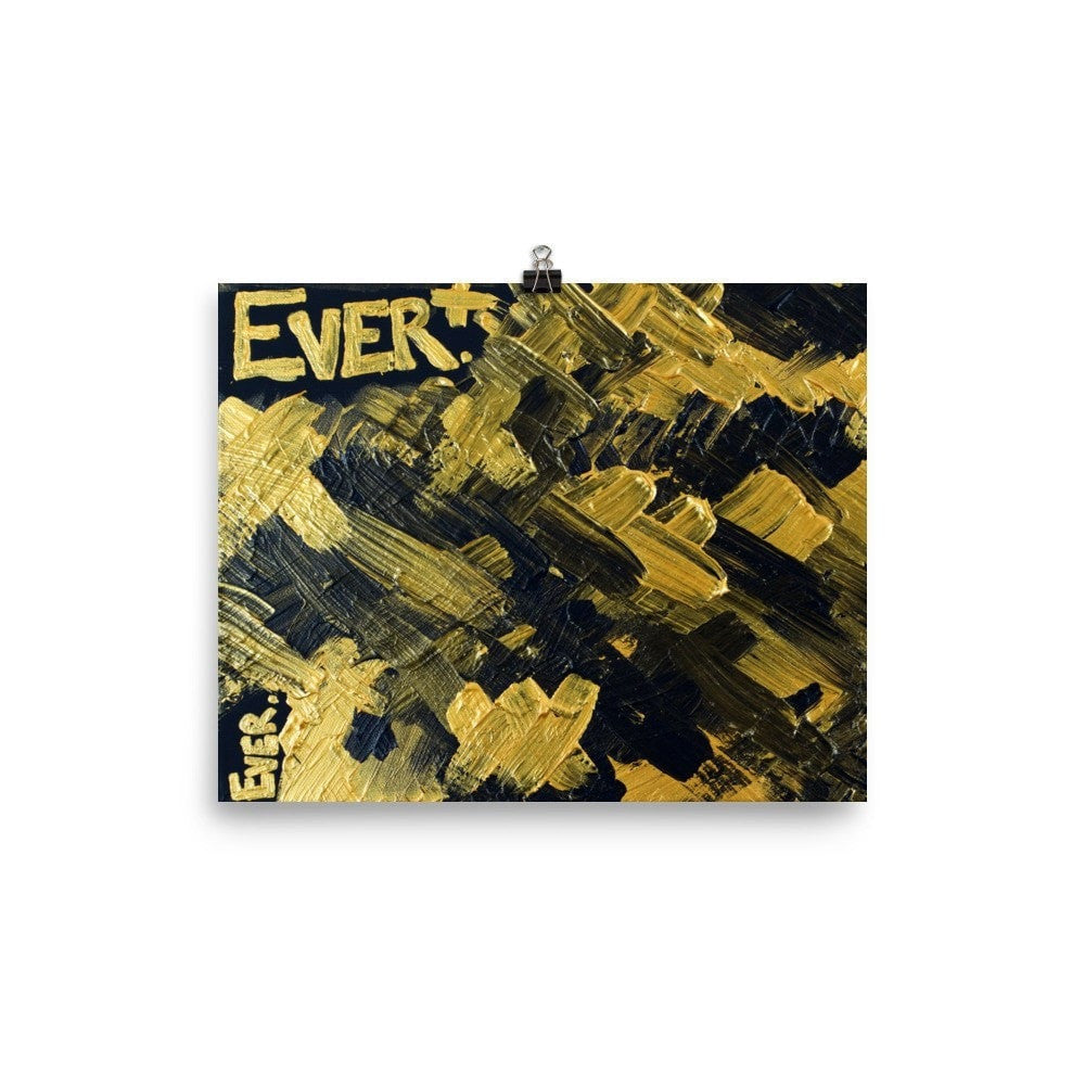 Ever. Enhanced Matte Paper Poster Abstract Deep