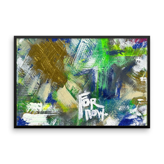 For Now. Enhanced Matte Paper Framed Poster Abstract Deep