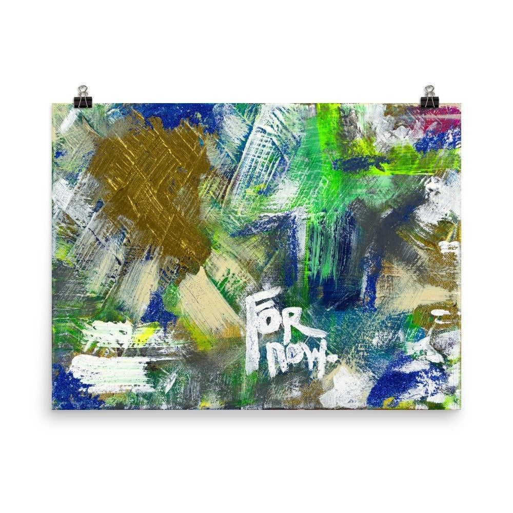 For Now. Premium Luster Photo Paper Poster Abstract Deep