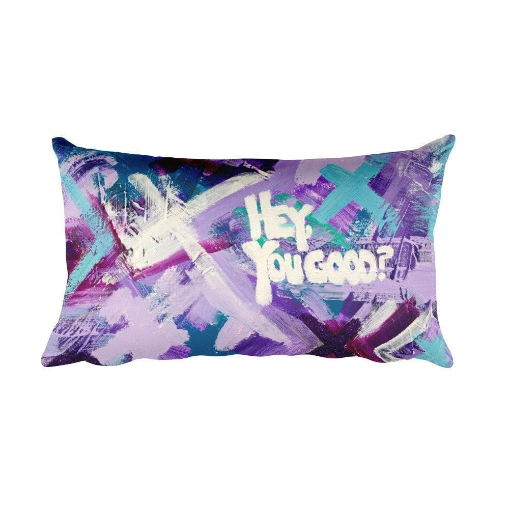 Hey You Good? Rectangular Pillow Abstract Deep