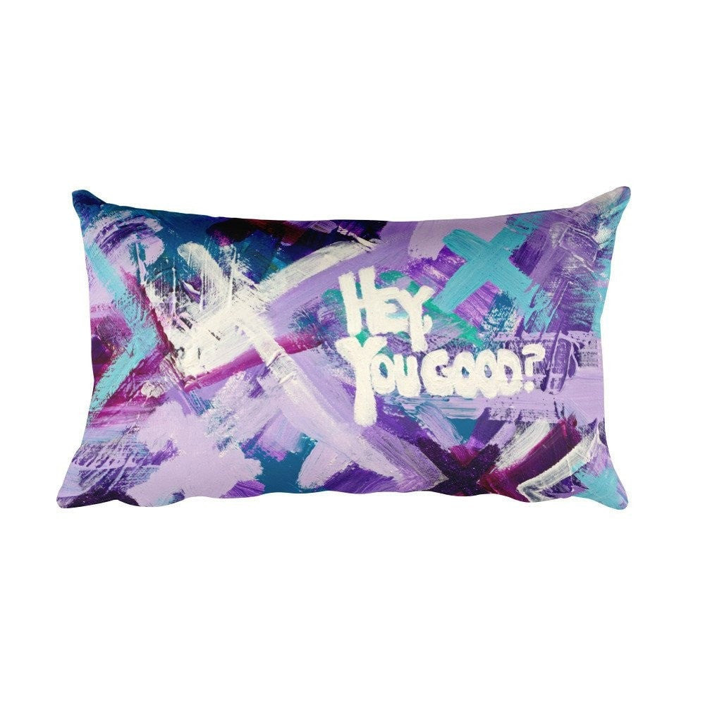 Hey You Good? Rectangular Pillow Abstract Deep