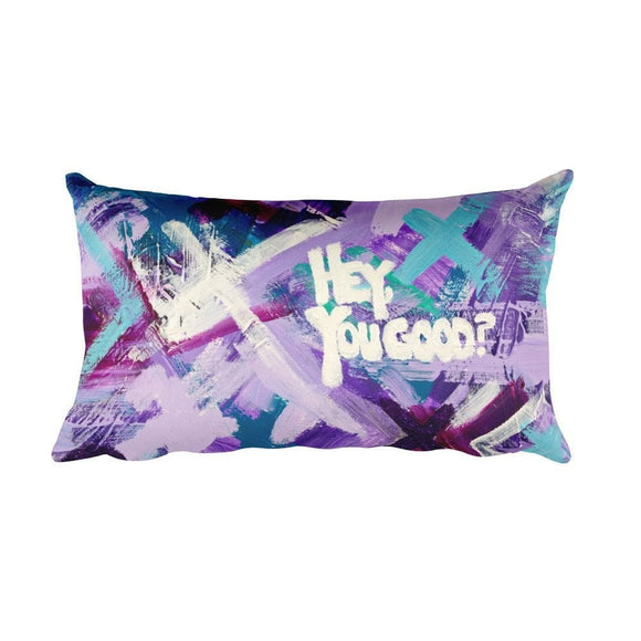 Hey You Good? Rectangular Pillow Abstract Deep