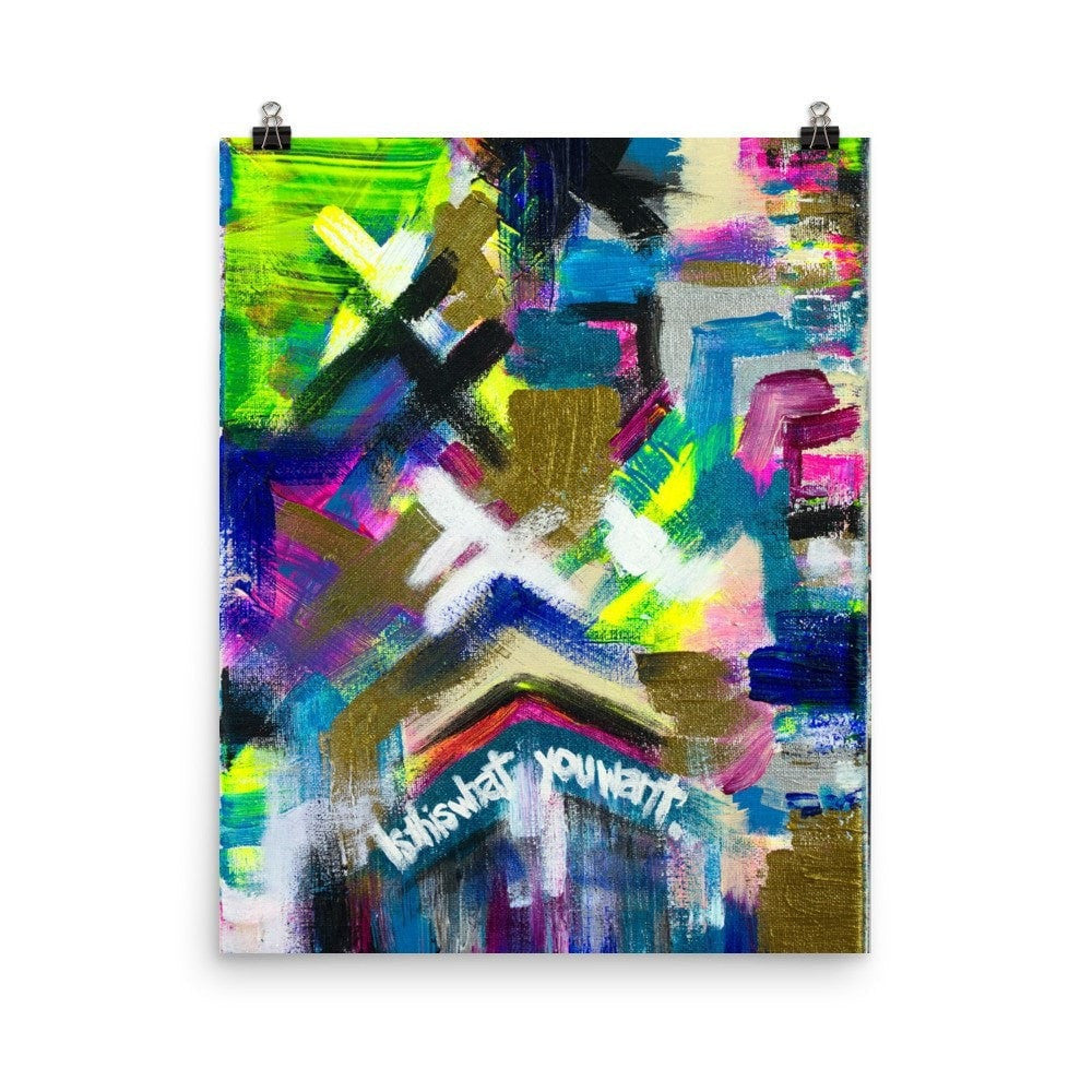 Is This What You Want. Enhanced Matte Paper Poster Abstract Deep