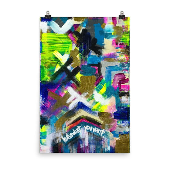 Is This What You Want. Premium Luster Photo Paper Poster Abstract Deep