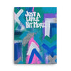 Just A Little Bit More. Canvas Abstract Deep