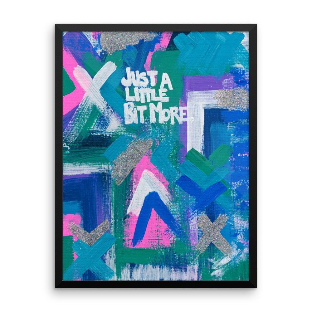 Just A Little Bit More. Premium Luster Photo Paper Framed Poster Abstract Deep