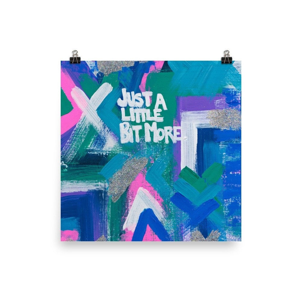 Just A Little Bit More. Premium Luster Photo Paper Poster Abstract Deep