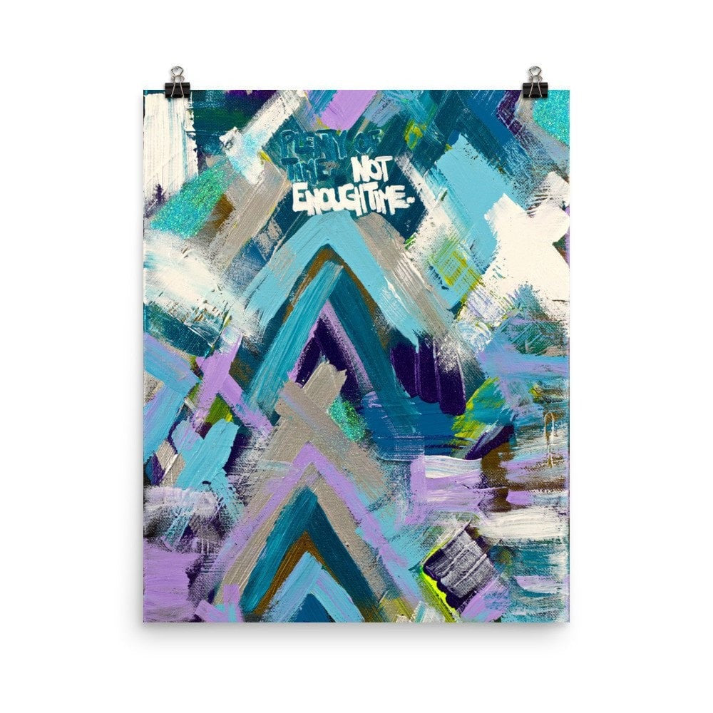 Plenty Of Time. Not Enough Time. Premium Luster Photo Paper Poster Abstract Deep