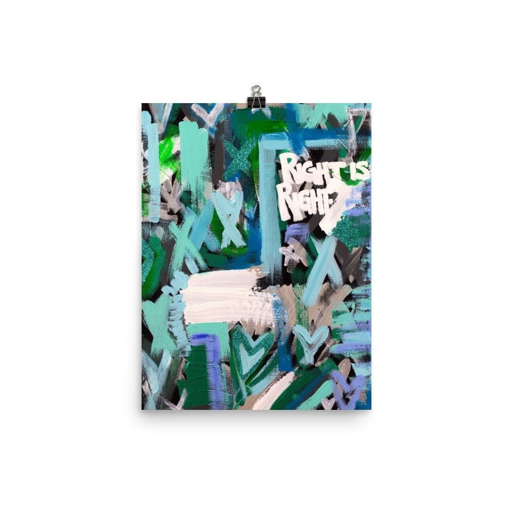 Right Is Right. Premium Luster Photo Paper Poster Abstract Deep