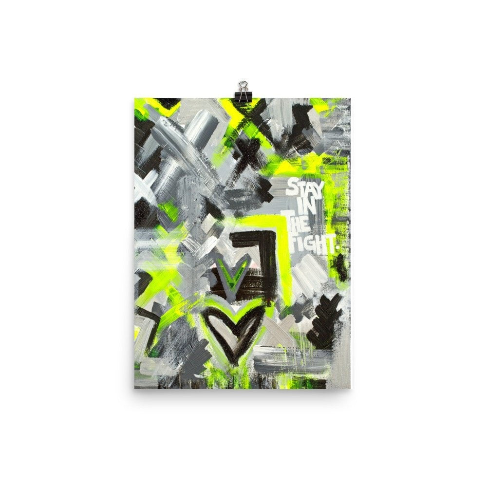 Stay In The Fight. Enhanced Matte Paper Poster Abstract Deep