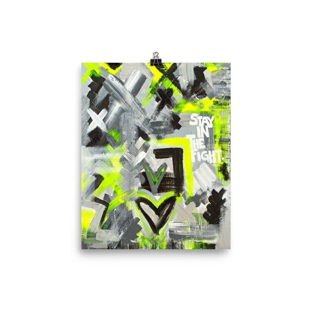 Stay In The Fight. Enhanced Matte Paper Poster Abstract Deep
