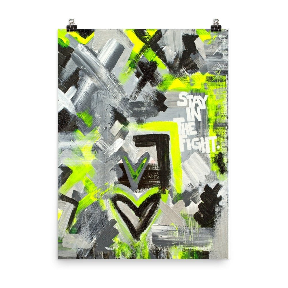Stay In The Fight. Enhanced Matte Paper Poster Abstract Deep