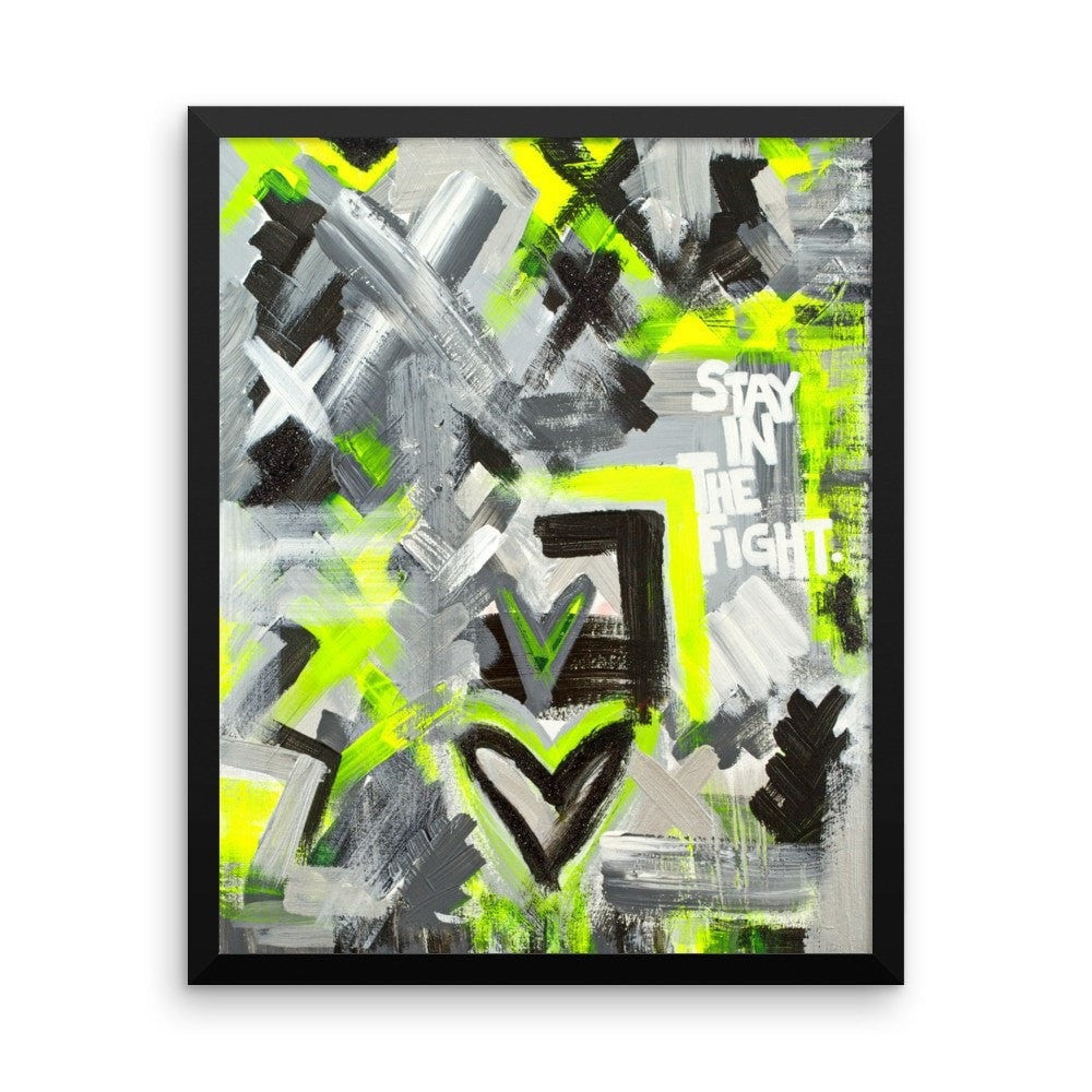 Stay In The Fight. Premium Luster Photo Paper Framed Poster Abstract Deep