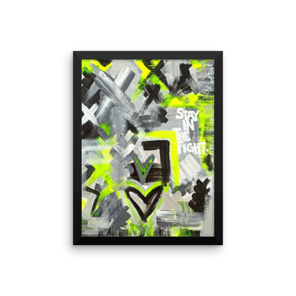 Stay In The Fight. Premium Luster Photo Paper Framed Poster Abstract Deep