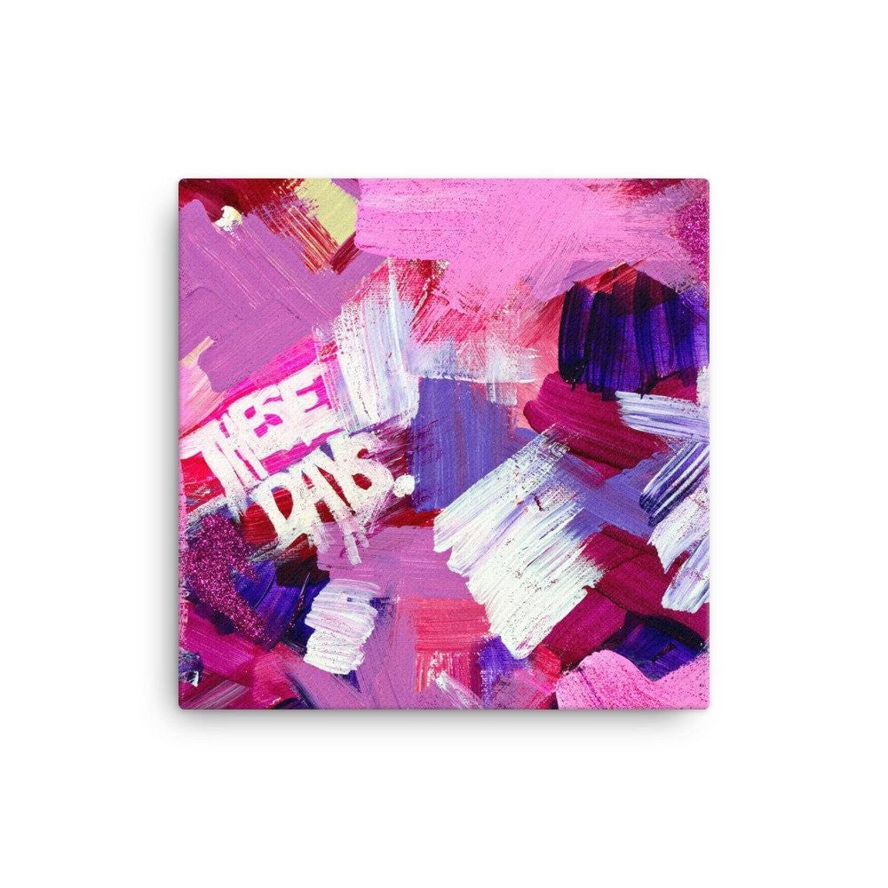 These Days. Canvas Abstract Deep