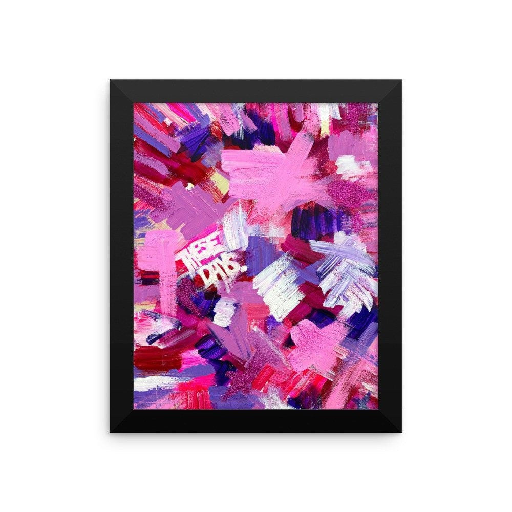 These Days.  Enhanced Matte Paper Framed Poster Abstract Deep