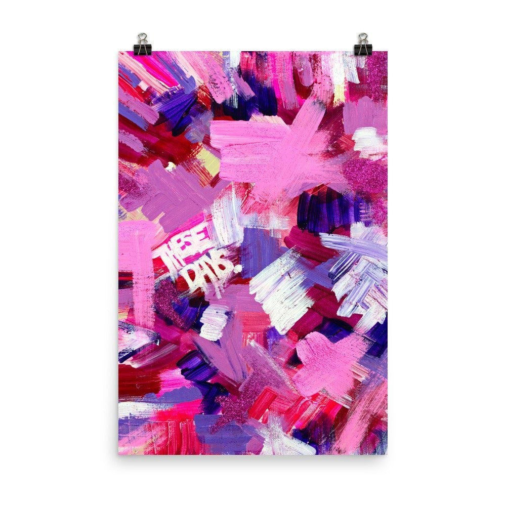 These Days. Enhanced Matte Paper Poster Abstract Deep