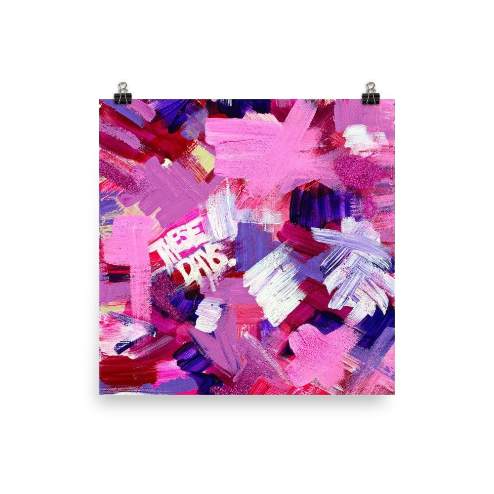 These Days. Enhanced Matte Paper Poster Abstract Deep